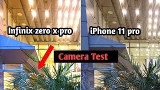 infinix zero x pro camera test vs iPhone 11 pro camera test [upl. by Racklin637]