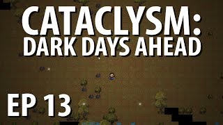 Lets Play Cataclysm Dark Days Ahead  Episode 3 Scraps [upl. by Asylem598]