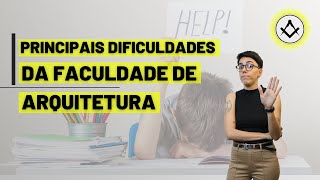 Principais dificuldades da faculdade de Arquitetura e Urbanismo  ARQUINUVEM [upl. by Donoghue766]