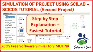 SIMULATION OF PROJECT USING SCILAB – SCICOS FREE SOFTWARE TUTORIAL [upl. by Kamilah]