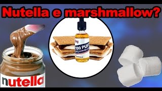 LIQUIDO SIGARETTA ELETTRONICA NUTELLA  Recensione Too Puft [upl. by Neiviv849]