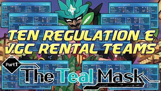 10 Teal Mask Regulation E VGC Rental Teams Pokemon Scarlet amp Violet VGC 2023 Competitive Teams [upl. by Annauqaj]