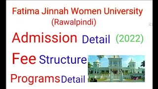 Fatima Jinnah Women University Rawalpendi Admission Last Date Free Structure And programs detail [upl. by Azrim]