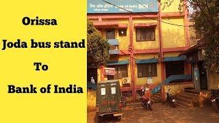 Orissa joda bus stand to bank of India tak ka rasta [upl. by Naryk943]