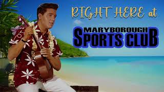 Maryborough Sports Club  Elvis Aloha from Hawaii Promo [upl. by Iloj]