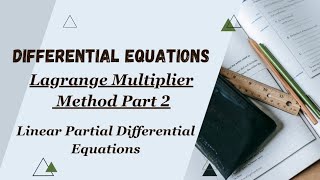 Partial Differential Equations  Lagrange Method  Part 2 [upl. by Fusuy712]