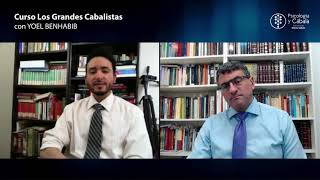 Los Grandes Cabalistas con Yoel Benhabib [upl. by Ingold]