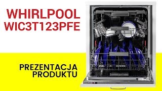 Zmywarka WHIRLPOOL WIC3T123PFE [upl. by Yornoc882]