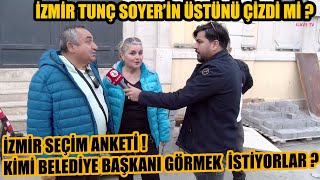 İzmir Tunç Soyerin üstünü çizdi mi  Kimi başkan görmek istiyorlar [upl. by Yenitsed]