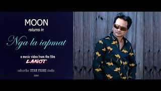 MOON returns in a khasi music video NGA LA IAPMAT [upl. by Aekin]