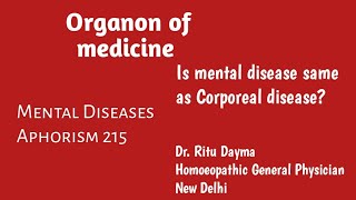 Organon of medicine Aphorism 215 Mental Diseases medicinehomoeopathydoctornewdelhi [upl. by Nauaj413]