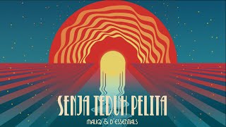 MALIQ amp DEssentials  Senja Teduh Pelita Official Lyric Video [upl. by Atteirneh]