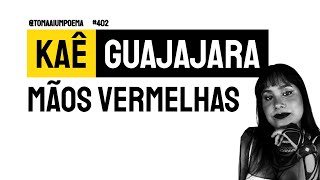 Kaê Guajajara Mãos Vermelhas LetraMúsica DeclamadaRecitando Poesias Declamação Rap Nacional [upl. by Yrogiarc]