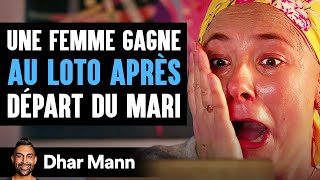 Une Femme Gagne AU LOTO APRÈS LE DÉPART Du Mari  Dhar Mann Studios [upl. by Idnib]