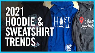 The Most Popular Hoodies amp Sweater Blanks for 2021 [upl. by Britta]