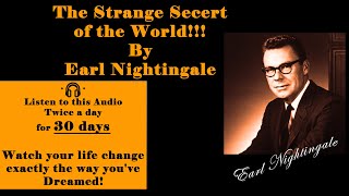 The Strangest Secret to Success  Earl Nightingales LifeChanging Message The Change you Dreamed [upl. by Htrap]