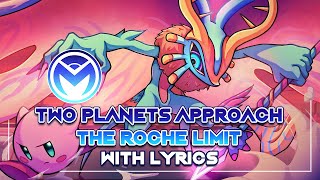 Kirby Musical Bytes  Two Planets Approach The Roche Limit [upl. by Lleroj57]