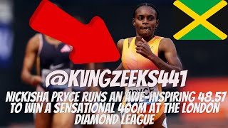 🇯🇲Nickisha Pryce runs an aweinspiring 4857 to win a sensational 400m at the London Diamond League [upl. by Atinad]