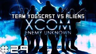 XCOM  Team Yogscast vs Aliens 29  Mexican Standoff [upl. by Oliviero]