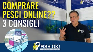 Comprare pesci online 3 consigli  Pillole di Acquariologia Fish Ok [upl. by Evette]