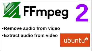 FFMPEG Tutorials  2  RemoveExtract audio from a video [upl. by Westney392]