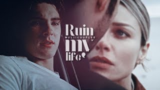 Multicouples  Ruin my life [upl. by Koss]