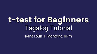 ttest for Beginners  TAGALOG Tutorial  Madali Lang [upl. by Nallek343]