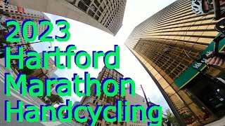 The 2023 Hartford Marathon Handcycle Edition [upl. by Ardnaik550]