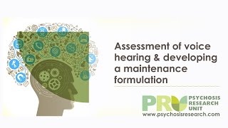 CBT for Psychosis Assessment of voice hearing and developing a maintenance formulation [upl. by Nabetse14]