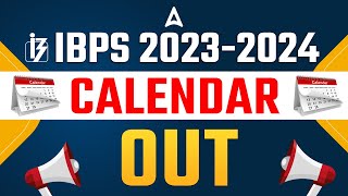 IBPS Calendar 202324  IBPS Exams 2023 Road Map Complete Information [upl. by Kaylil]