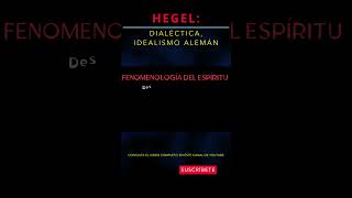 HEGEL La clave del idealismo alemán historiadelafilosofia economía filosofia [upl. by Miche23]