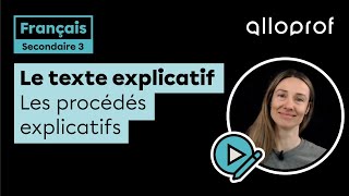 Les procédés explicatifs  Français  Alloprof [upl. by Ulrica]