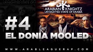 Arabian Knightz  El Donia Mooled  Ft Mahmoud El Lethy  4 [upl. by Nickolaus]