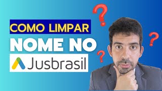 ✅ Super Simples APAGUE TODOS PROCESSOS COM SEU NOME NO JUSBRASIL Tutorial 2024 [upl. by Atinaw]