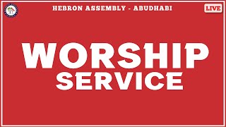 🔴🅻🅸🆅🅴 WORSHIP SERVICE 29JUN2024  HEBRON ASSEMBLY ABU DHABI  UAE [upl. by Eenot]