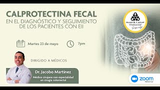 Calprotectina fecal en el diagnóstico y seguimiento de los pacientes con EII [upl. by Eittam]