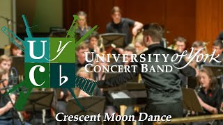 Crescent Moon Dance  University of York Concert Band [upl. by Balfore]