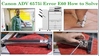 Canon Advance 6575i Error Code E60 How to solve I Hindi English Urdu Sub [upl. by Ennaeerb]