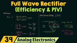 Full Wave Rectifier Efficiency amp PIV [upl. by Faxan]