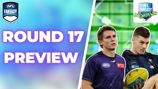 Round 17 Preview  AFL Fantasy 2024 [upl. by Zurheide958]