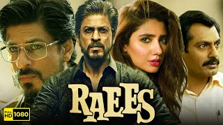 Raees Full Movie 2017  Shah Rukh Khan Nawazuddin Siddiqui Mahira Khan  1080p HD Facts amp Review [upl. by Hnirt]