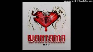 B2C WANTAMA OFFICIAL HQ AUDIO [upl. by Dorice]