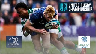 LEINSTER vs BENETTON  FULL MATCH  Round 10  URC 202324 [upl. by Otnicaj]