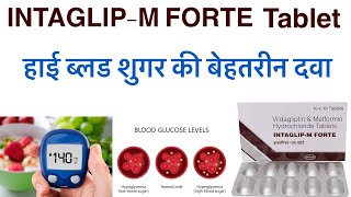 Intaglip m forte tablet uses in hindivildagliptin amp metformin hcl tablet uses in hindiglimestar [upl. by Ellita]