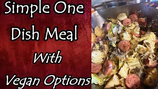 One Dish Meal Kielbasa and Cabbage with Vegan Options [upl. by Bechler]