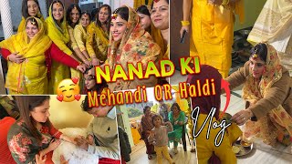 Nanad Ki haldi or mhendi  wedding vlog   shystyles vlog [upl. by Macfarlane]