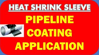 PIPELINE COATING WRAPPING 3LPE HSS SLEEVE APPLICATION [upl. by Brigette]