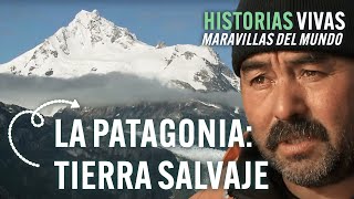 Glaciares ríos y montañas de ensueño la remota y mágica Patagonia  Historias Vivas  Documental [upl. by Ot]