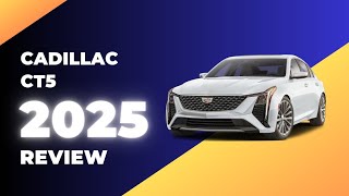 2025 Cadillac CT5  LARGEST SEDAN IN CADILLACS LINEUP [upl. by Nikolos]