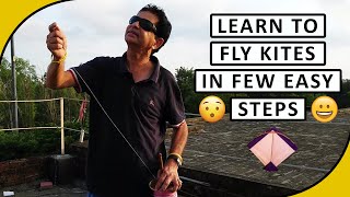 Basics Of Kite Flying  How To Fly A Kite In Few Easy Steps  Learn Kite Flying Part 2 [upl. by Andrey708]